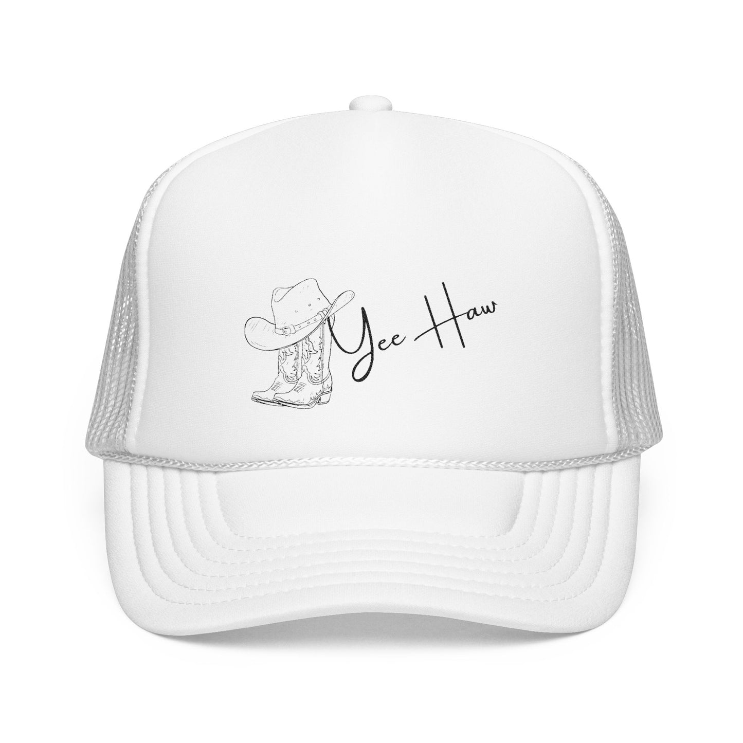 Yee Haw Foam Trucker Hat (Embroidery)