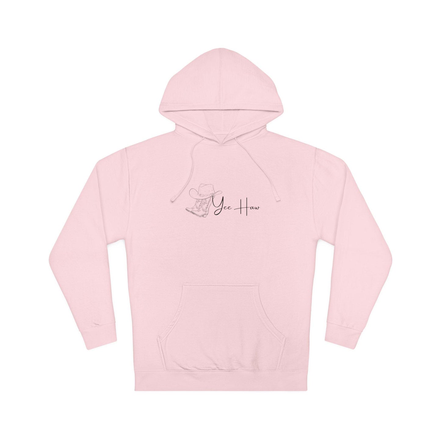 Yee Haw - Hooded Sweatshirt